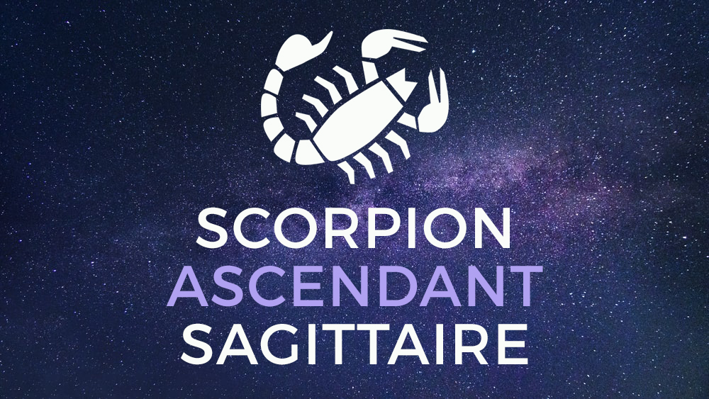 Scorpion Ascendant Sagittaire : Portrait Astrologique