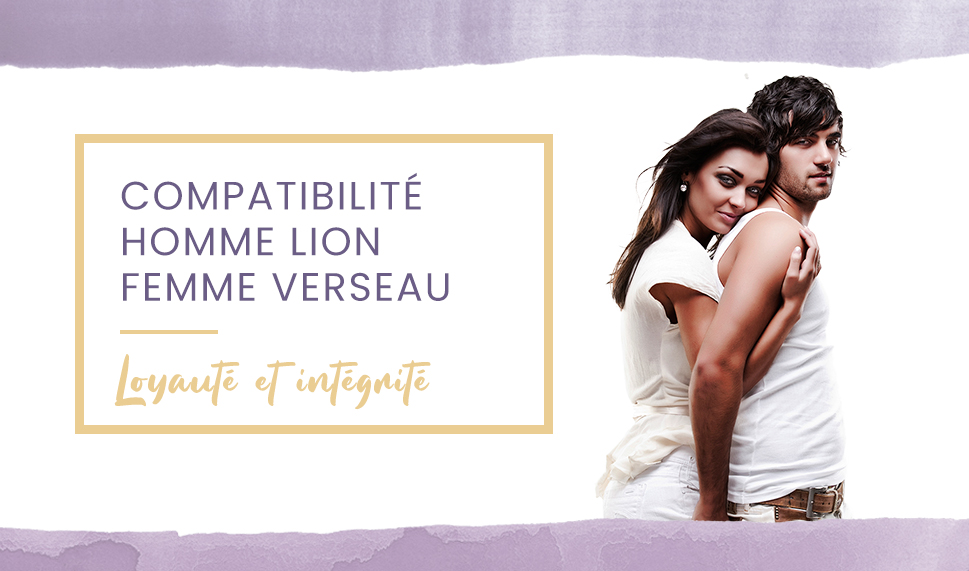 Compatibilite Homme Lion Femme Verseau En Amour Esteban Frederic Compatibilite Homme Lion Femme Verseau En Amour Esteban Frederic