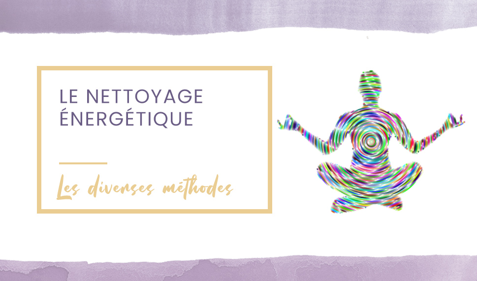 nettoyage energetique