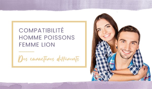 Compatibilité homme Poissons femme Lion en amour