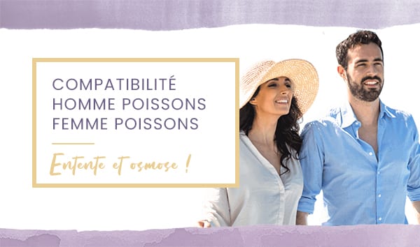 Compatibilité homme Poissons femme Poissons en amour