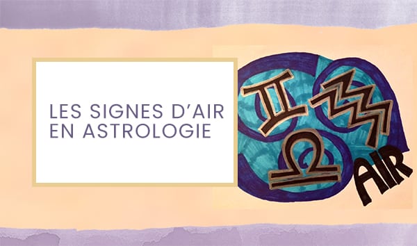 Les signes d’air en astrologie