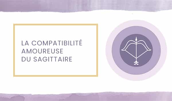 sagittaire compatibilite